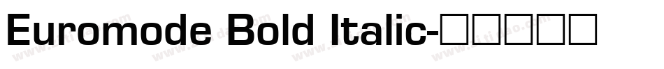 Euromode Bold Italic字体转换